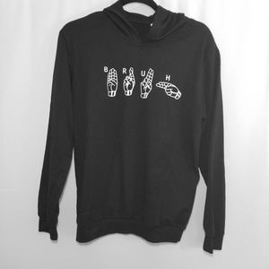 Jackets & Coats - Black Hoodie Sign Language "Bruh" Jackets & Coats - Black Hoodie Sign Language "Bruh"